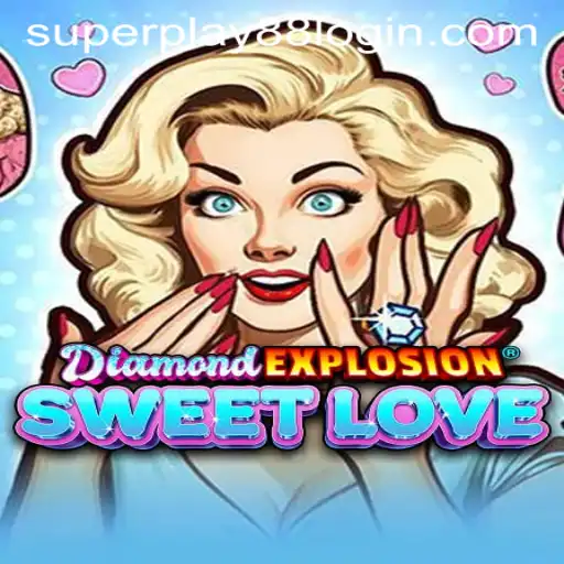 Discover the Thrills of DiamondExplosionSweetLove: A Comprehensive Guide